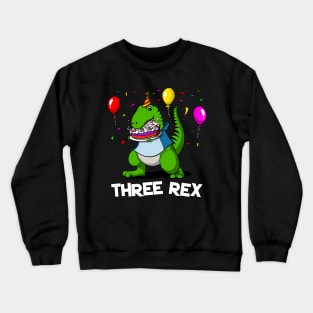 Dinosaur Three Rex 3rd Birthday Party Crewneck Sweatshirt